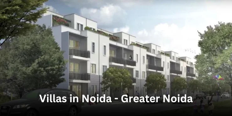 Why Investing in Villas in Noida and Greater Noida Is a Smart Choice